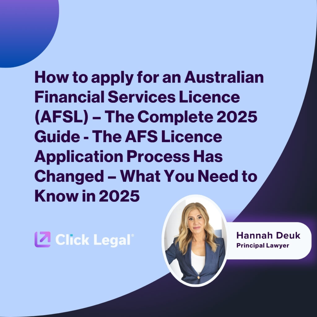 Australian Financial Services Licence (AFSL) guide for 2025 featuring Hannah Deuk, Principal Lawyer at Click Legal.