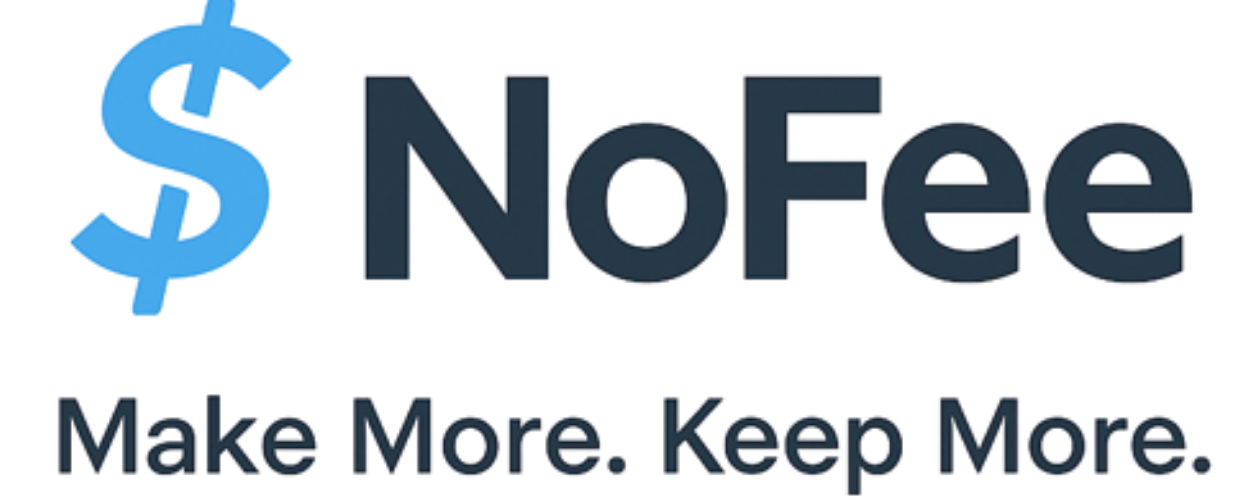 NoFee logo with the tagline "Make More. Keep More.