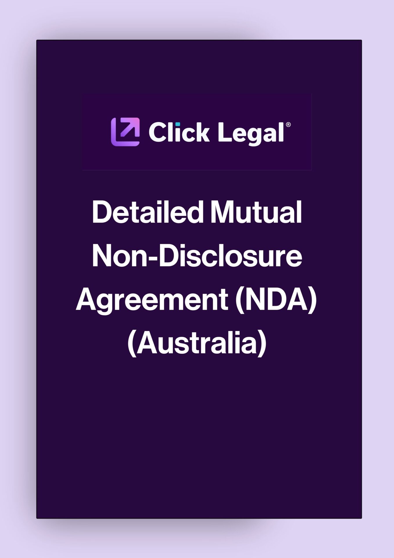 Click Legal: Detailed Mutual Non-Disclosure Agreement (Australia)