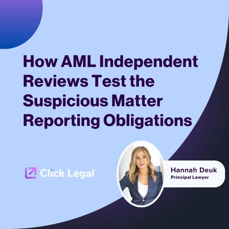Hannah Deuk, Principal Lawyer at Click Legal, discusses AML independent reviews and suspicious matter reporting obligations.