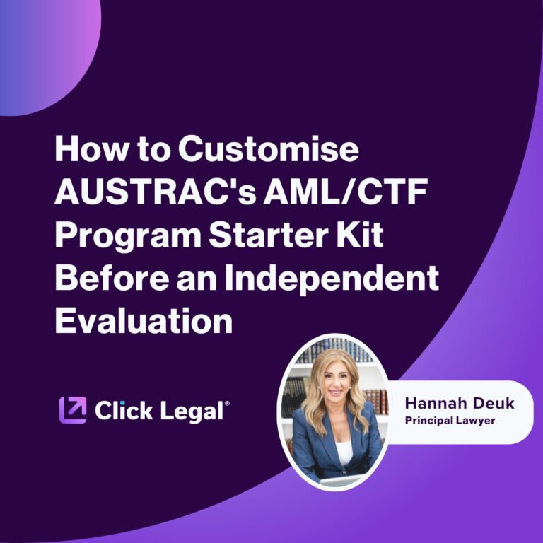 Hannah Deuk, Principal Lawyer, explains how to customise AUSTRAC's AML/CTF Program Starter Kit