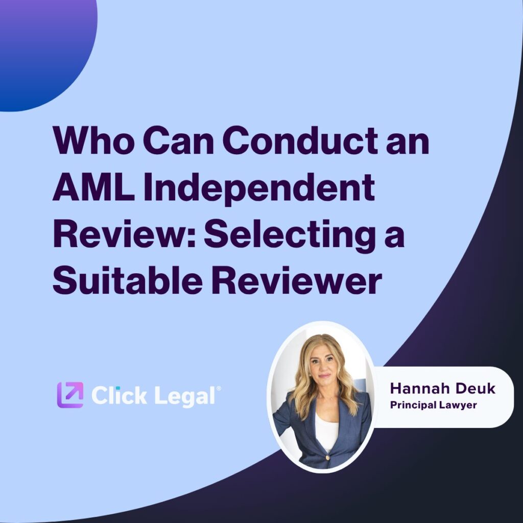 Hannah Deuk, Principal Lawyer, discusses AML Independent Review on Click Legal graphic.