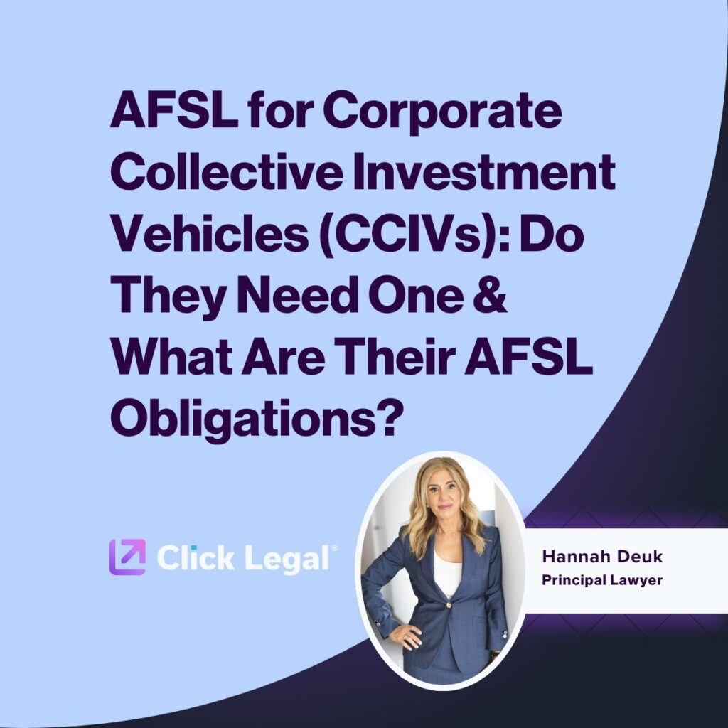AFSL for CCIVs: Hannah Deuk on AFSL obligations for corporate collective investment vehicles.