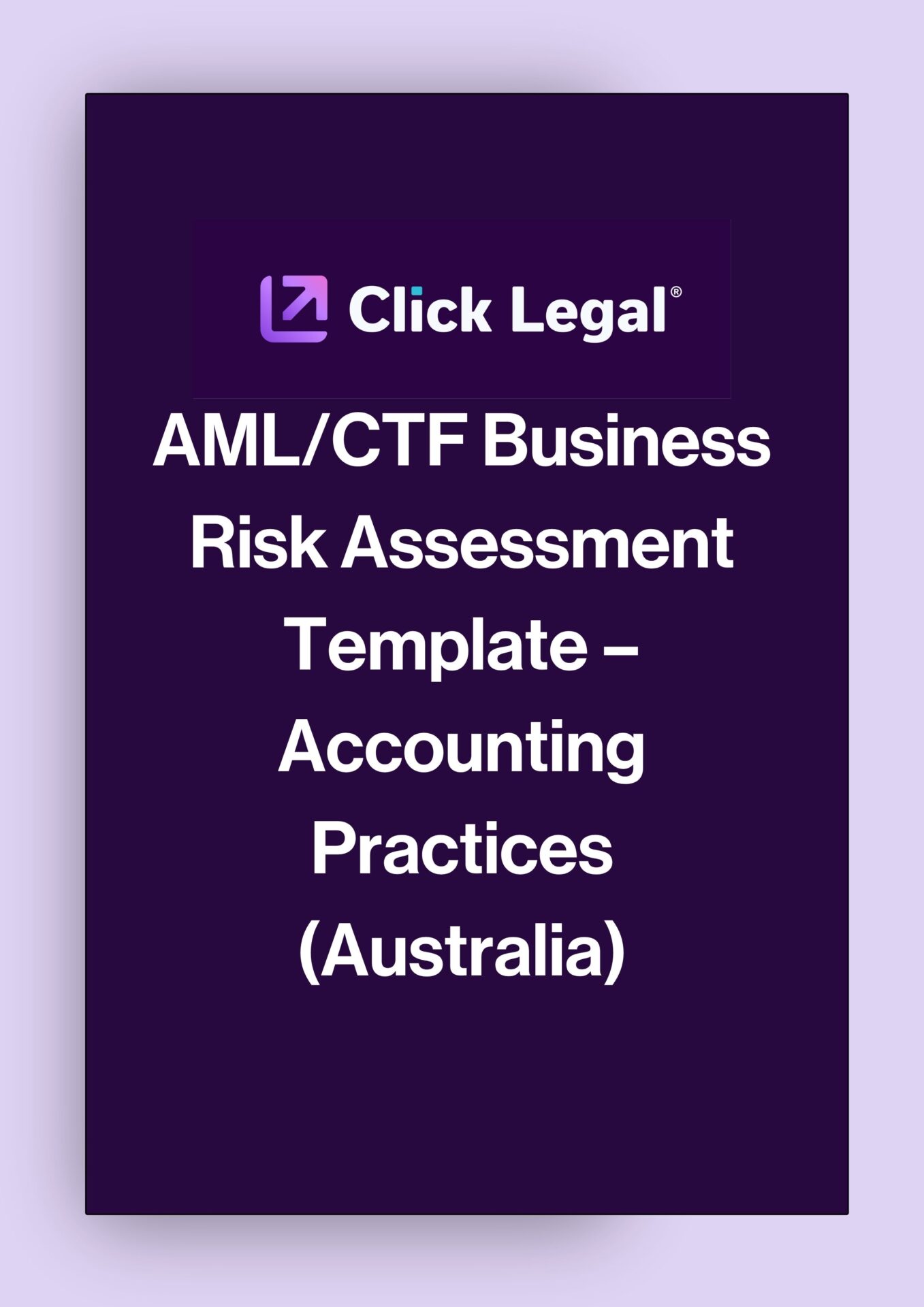 Click Legal AML/CTF Business Risk Assessment Template for Australian Accounting Practices