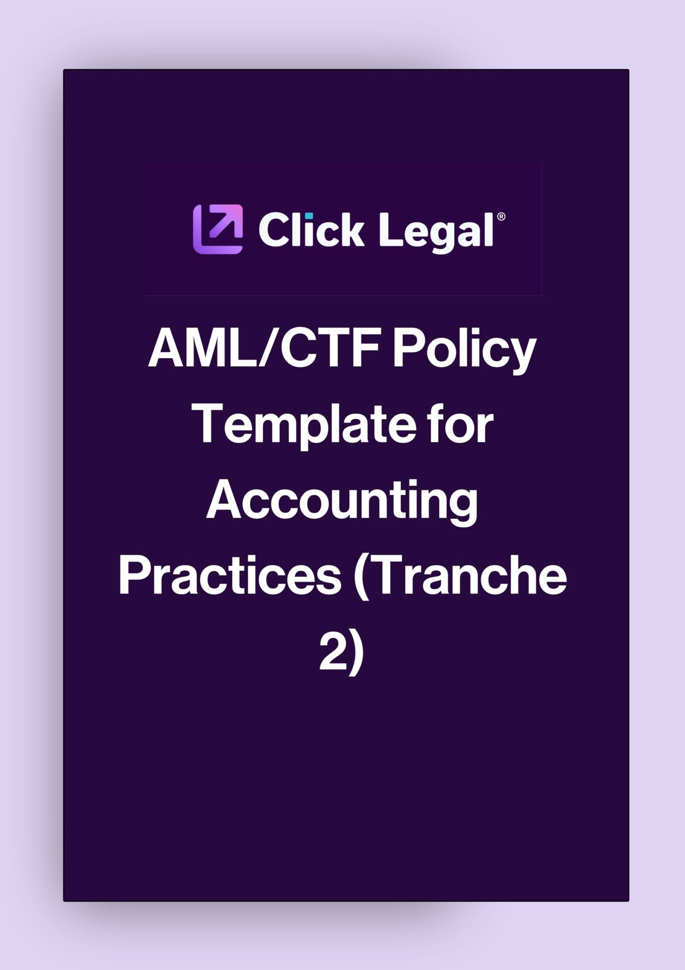 Click Legal AML/CTF Policy Template for Accounting Practices (Tranche 2)