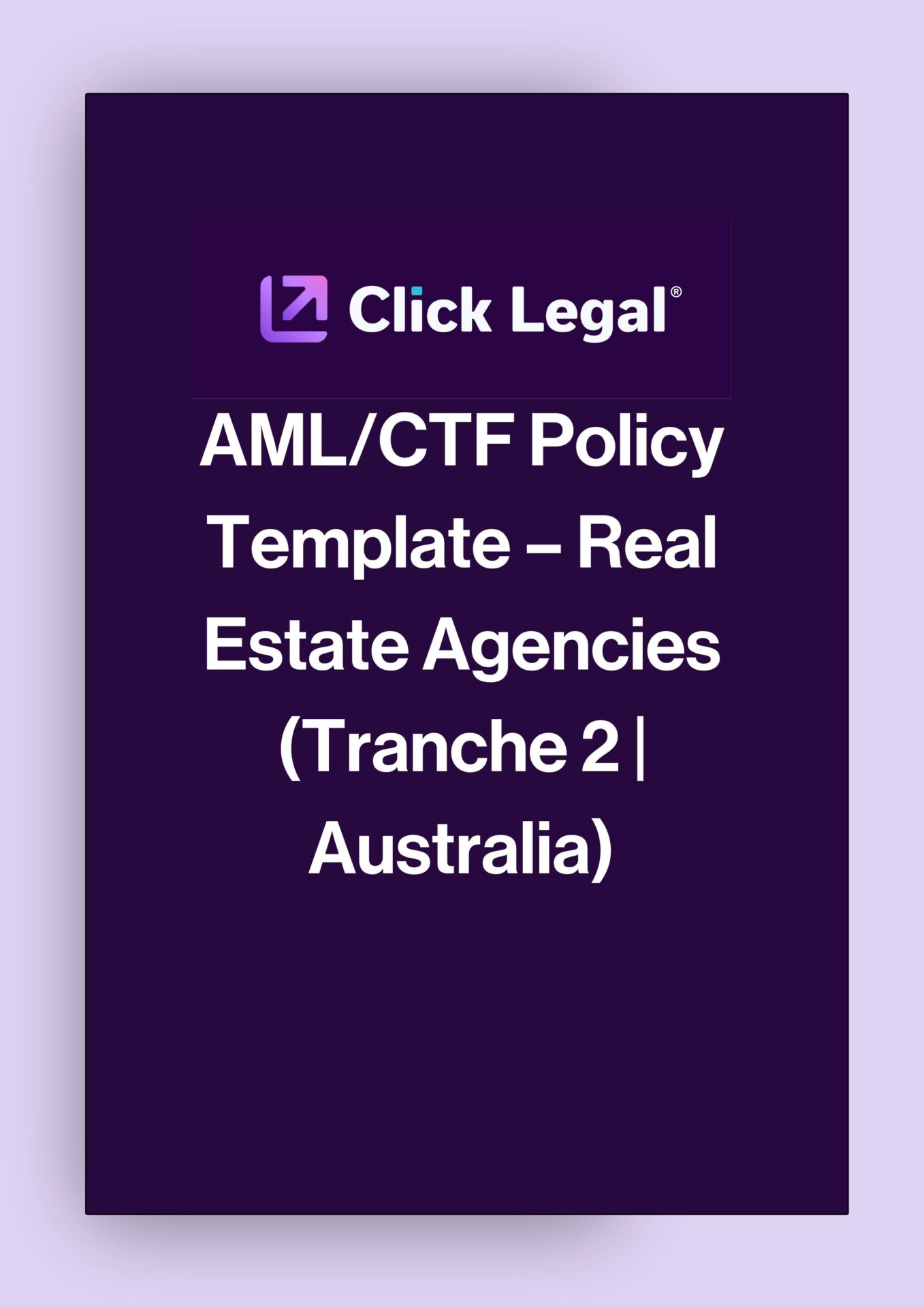 Click Legal AML/CTF Policy Template for Real Estate Agencies in Australia