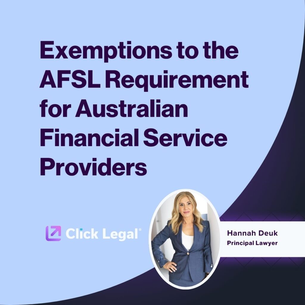 Hannah Deuk, Principal Lawyer at Click Legal, discussing AFSL exemptions for Australian financial service providers.