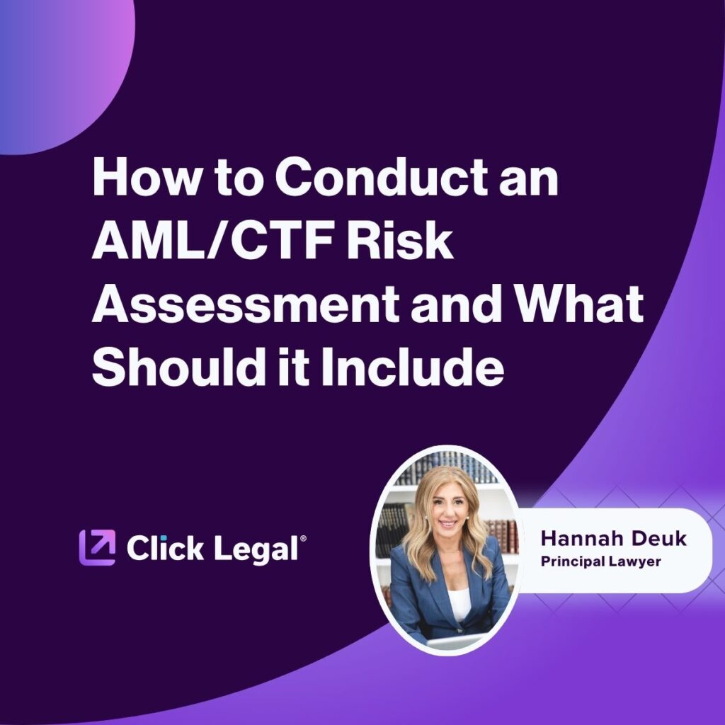 Hannah Deuk, Principal Lawyer, discusses AML/CTF risk assessment for Click Legal.