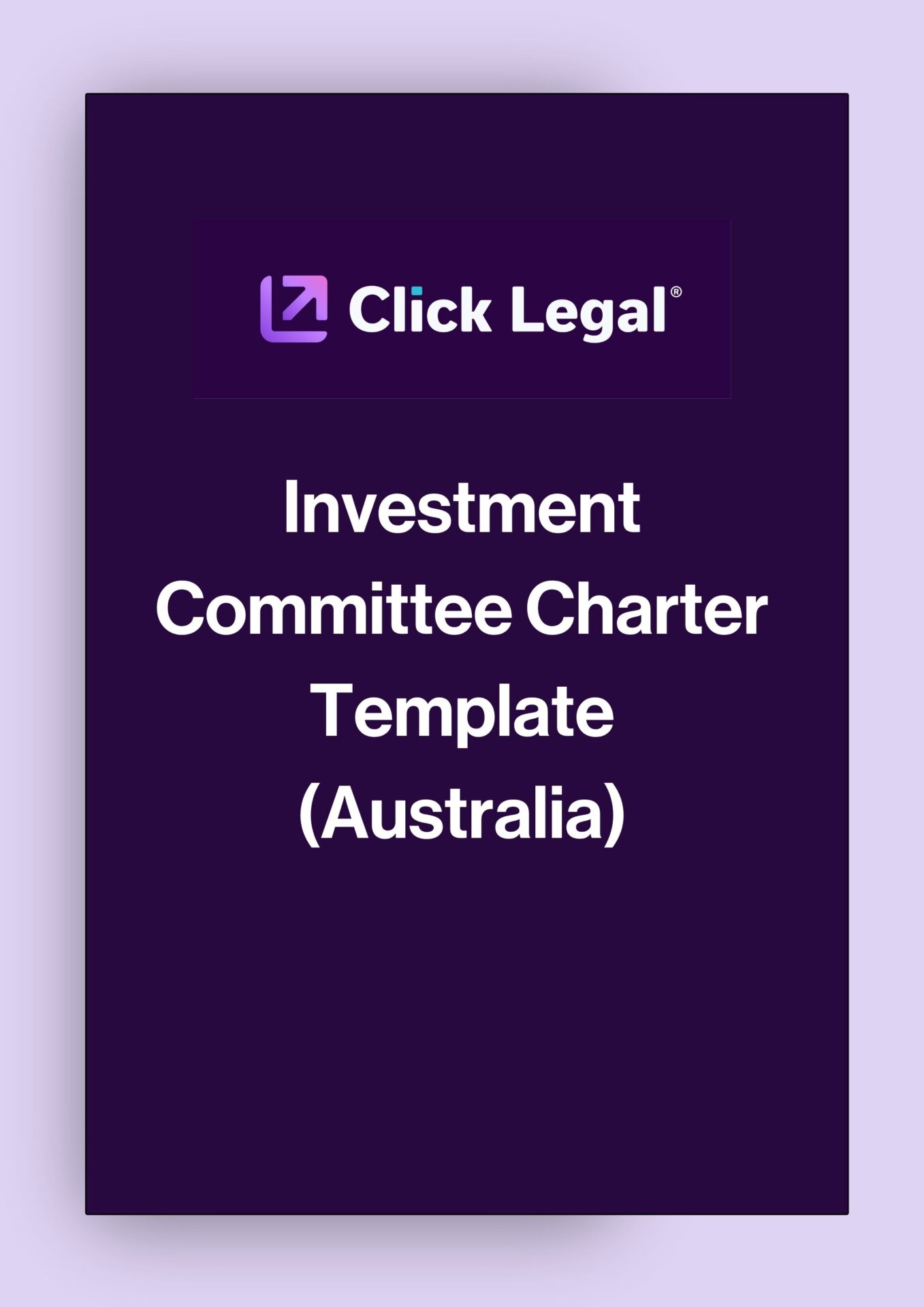 Click Legal Investment Committee Charter Template (Australia) document