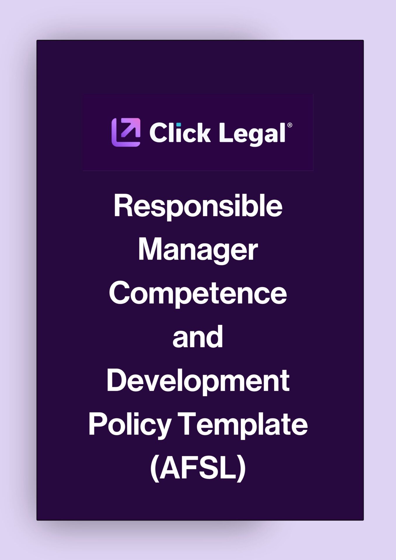 Click Legal Responsible Manager Competence and Development Policy Template (AFSL)