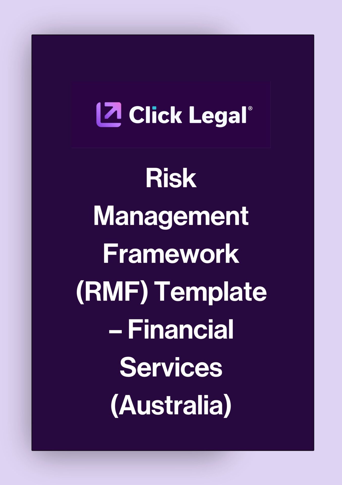 Click Legal Risk Management Framework (RMF) Template for Financial Services Australia
