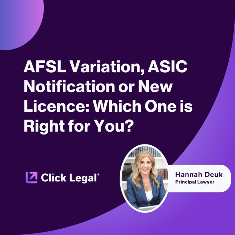 Hannah Deuk, Click Legal logo, and text: AFSL Variation, ASIC Notification or New Licence?