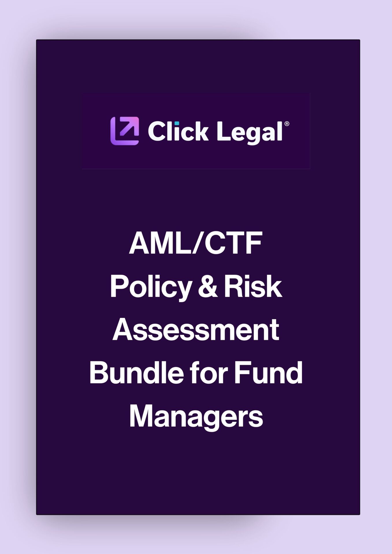 Click Legal AML/CTF Policy & Risk Assessment Bundle for Fund Managers