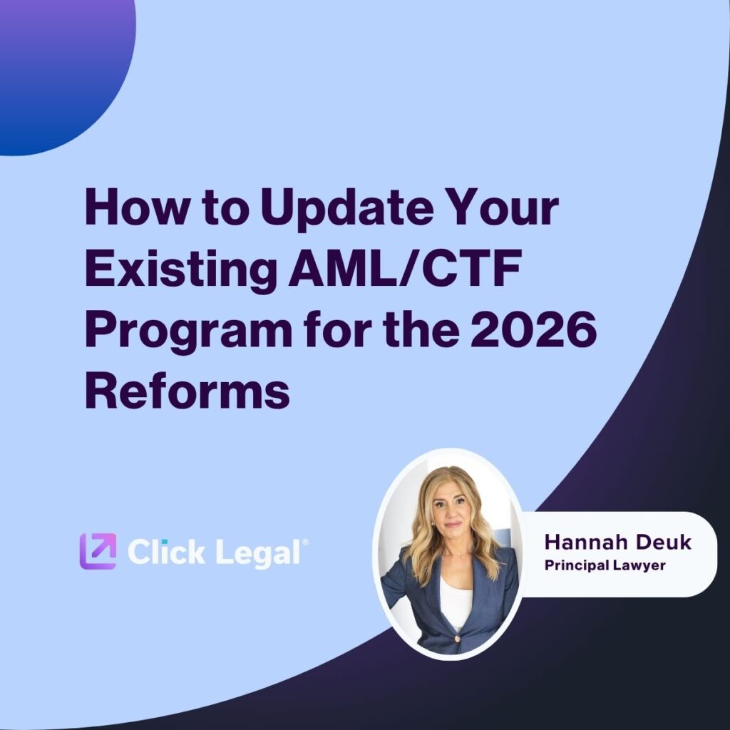 Hannah Deuk, Principal Lawyer for Click Legal, discusses updating AML/CTF programs for 2026 reforms.