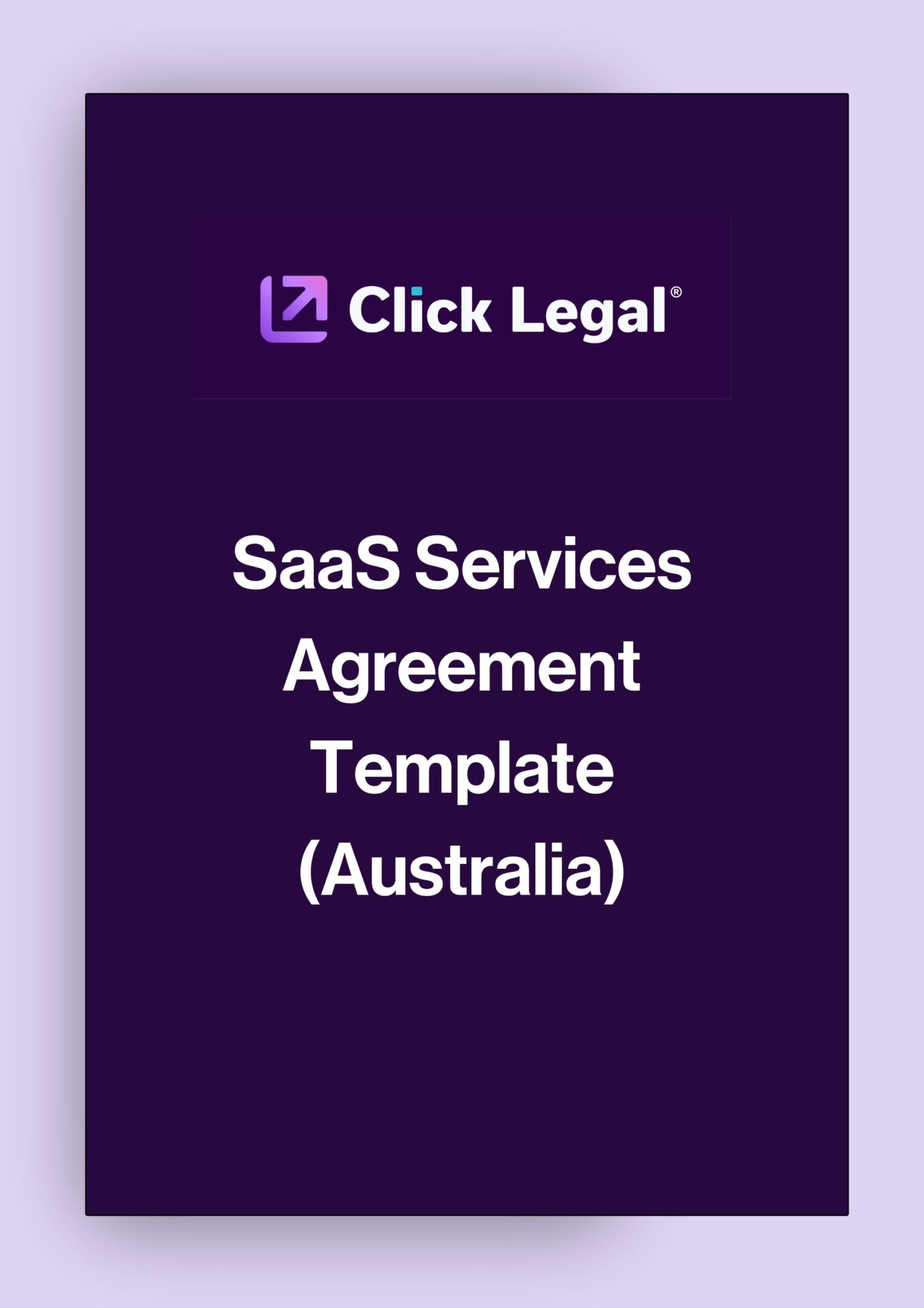 Click Legal SaaS Services Agreement Template (Australia) document