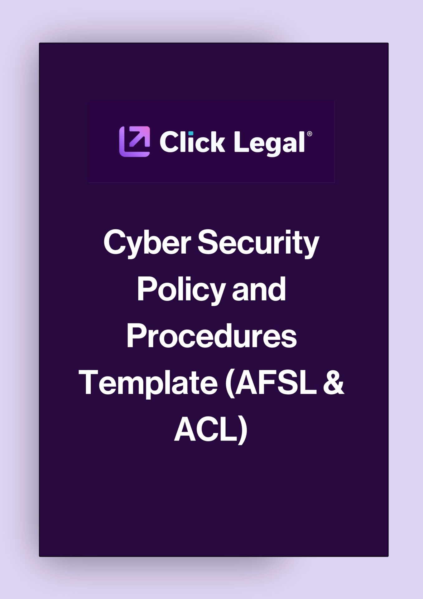 Click Legal cybersecurity policy and procedures template for AFSL & ACL