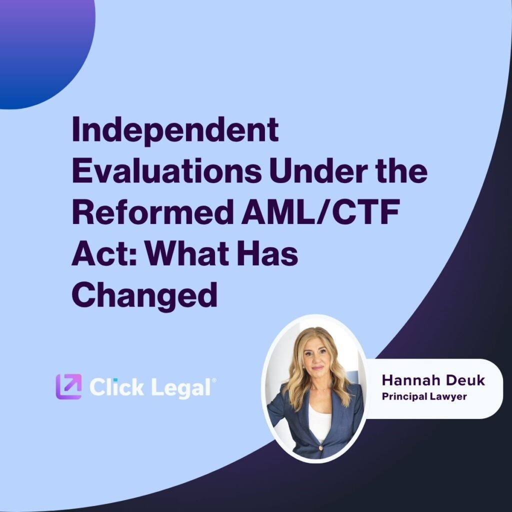 Hannah Deuk, Principal Lawyer, discusses Independent Evaluations Under the Reformed AML/CTF Act.
