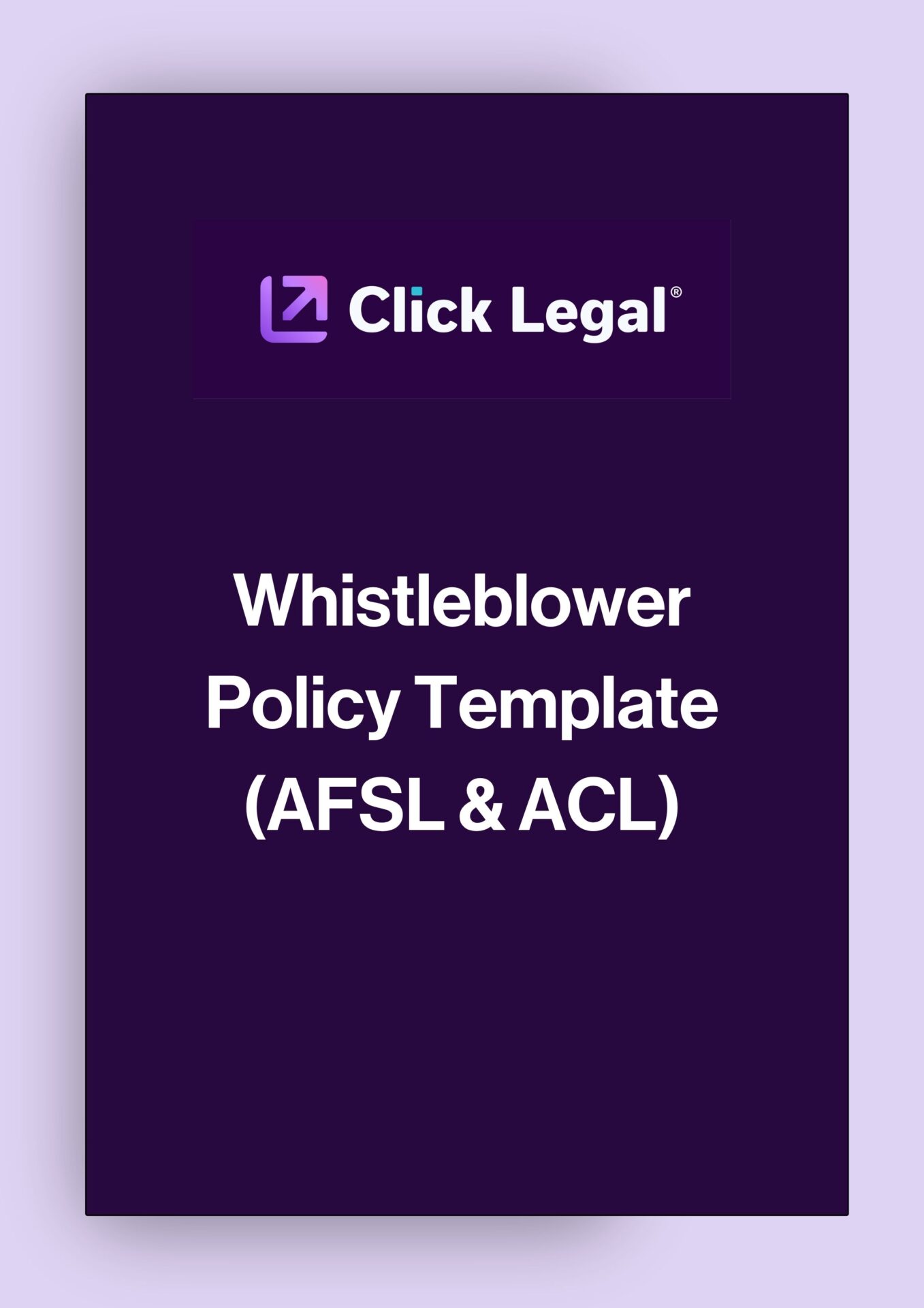 Click Legal Whistleblower Policy Template (AFSL & ACL)